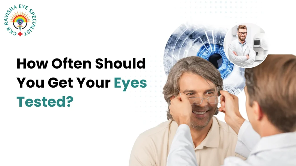 how often you should get your eyes tested