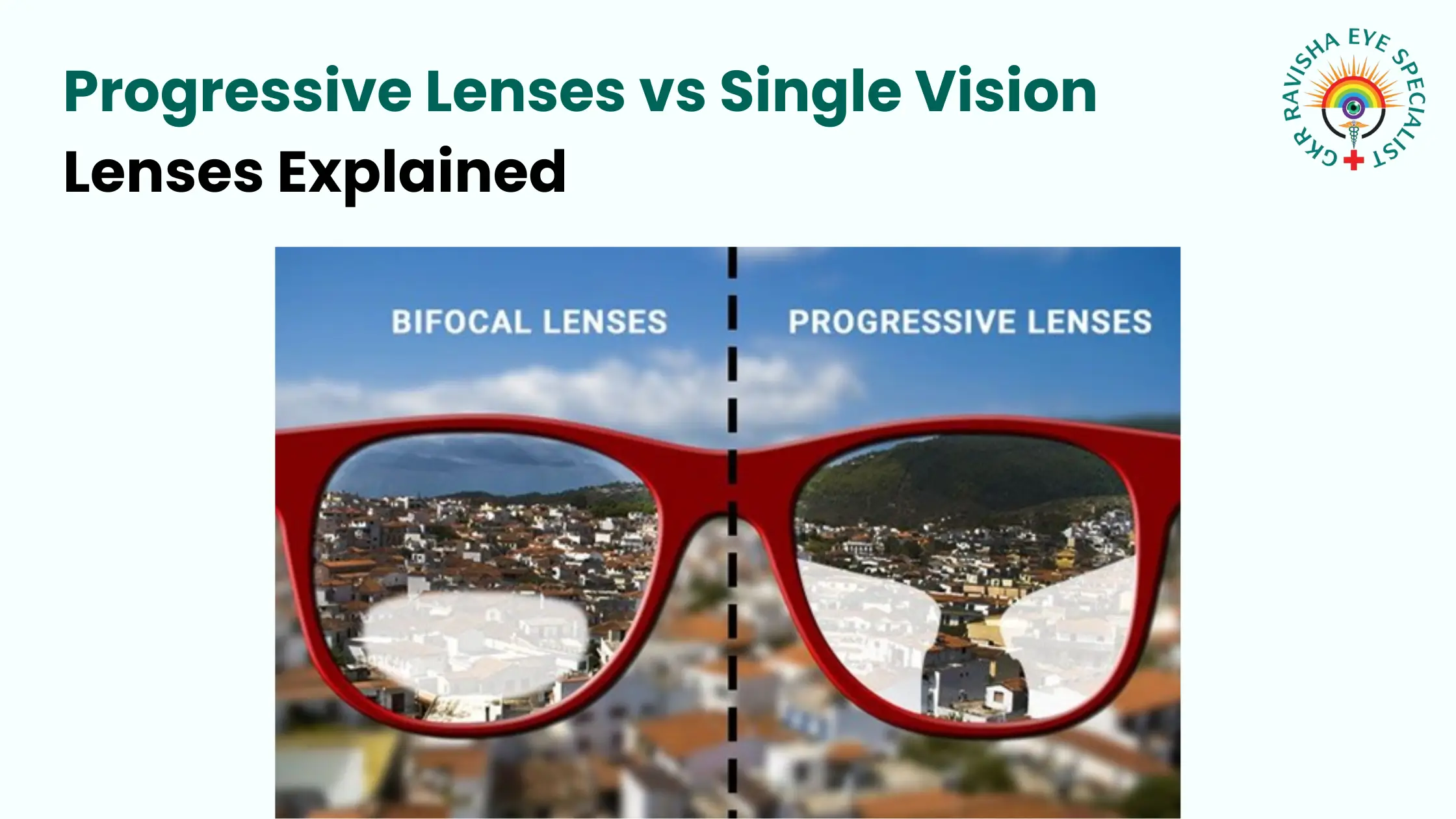 Progressive Lenses vs Single Vision Lenses Explained