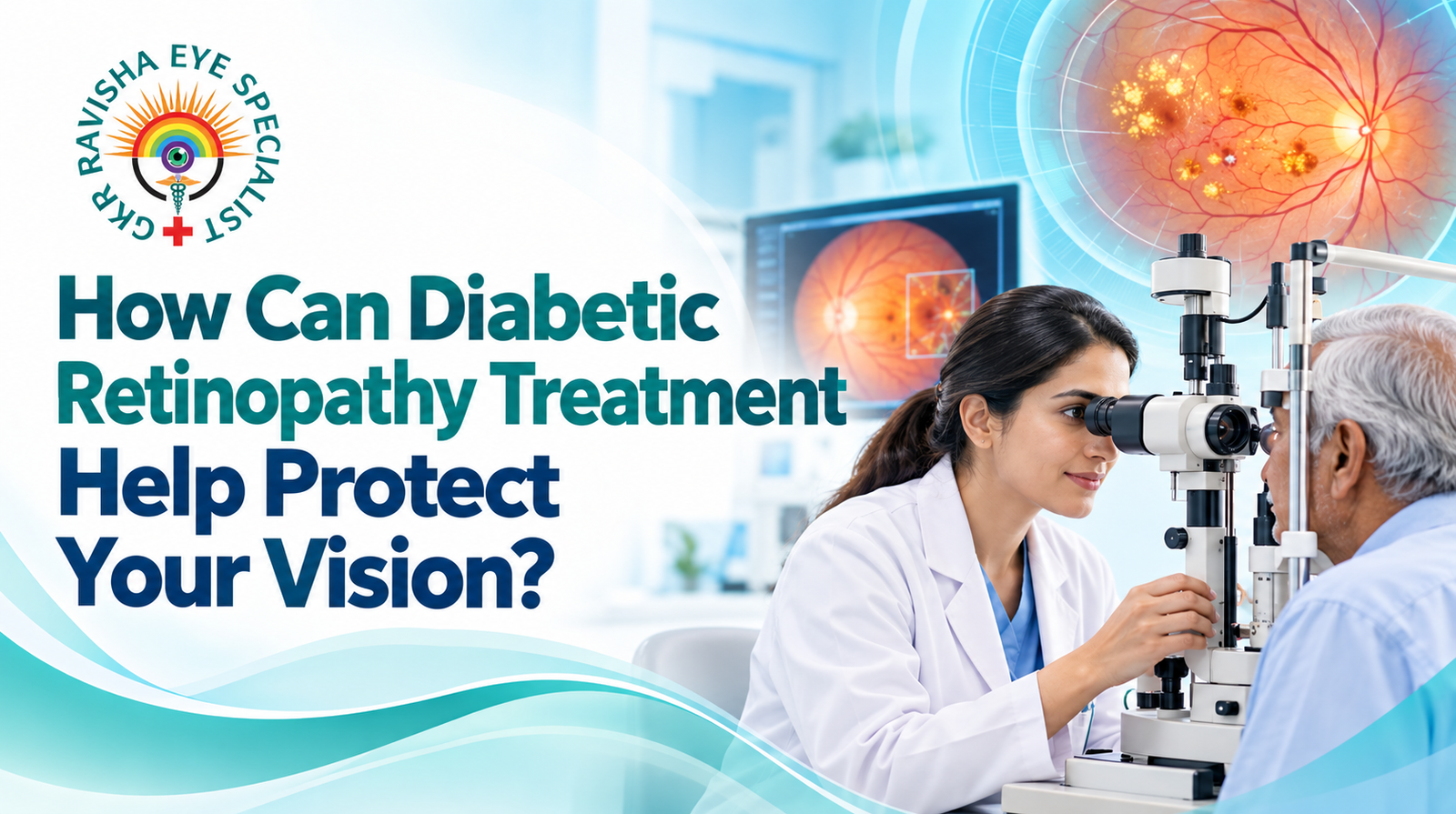 How Can Diabetic Retinopathy Treatment Help Protect Your Vision?
